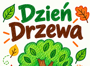 Konkurs na Dzień Drzewa